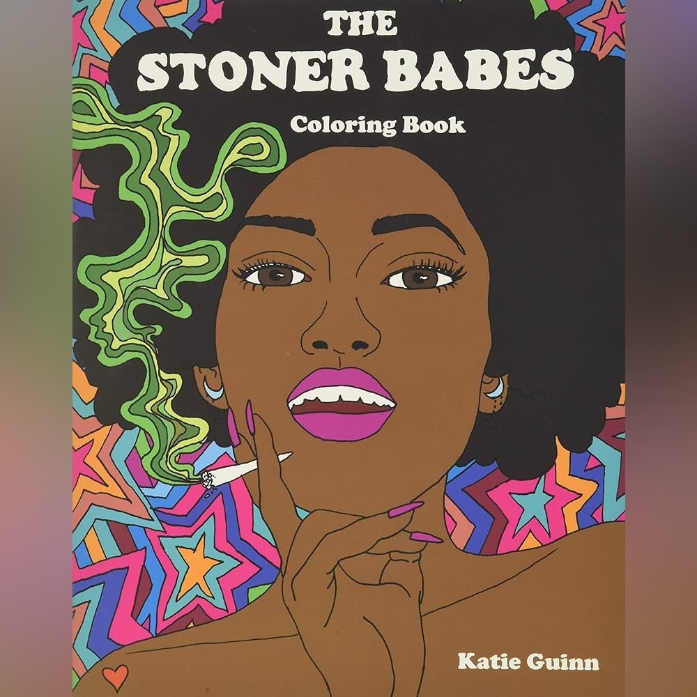 Stoner Babes Coloring Book Perfect Gift NWT